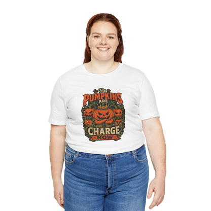 The Pumpkins Are in Charge Now T-Shirt – Funny Halloween Fall Tee