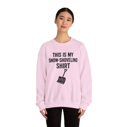This Is My Snow-Shoveling Shirt – Funny Winter Chore Sweatshirt