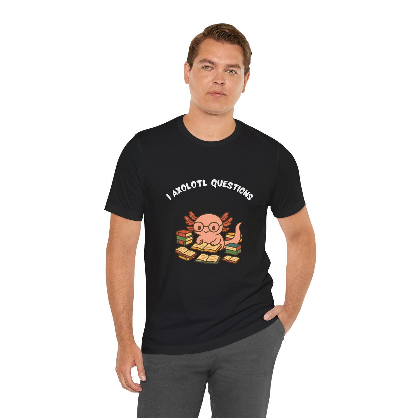 I Axolotl Questions T-Shirt – Funny Curious Axolotl Tee for Book Lovers