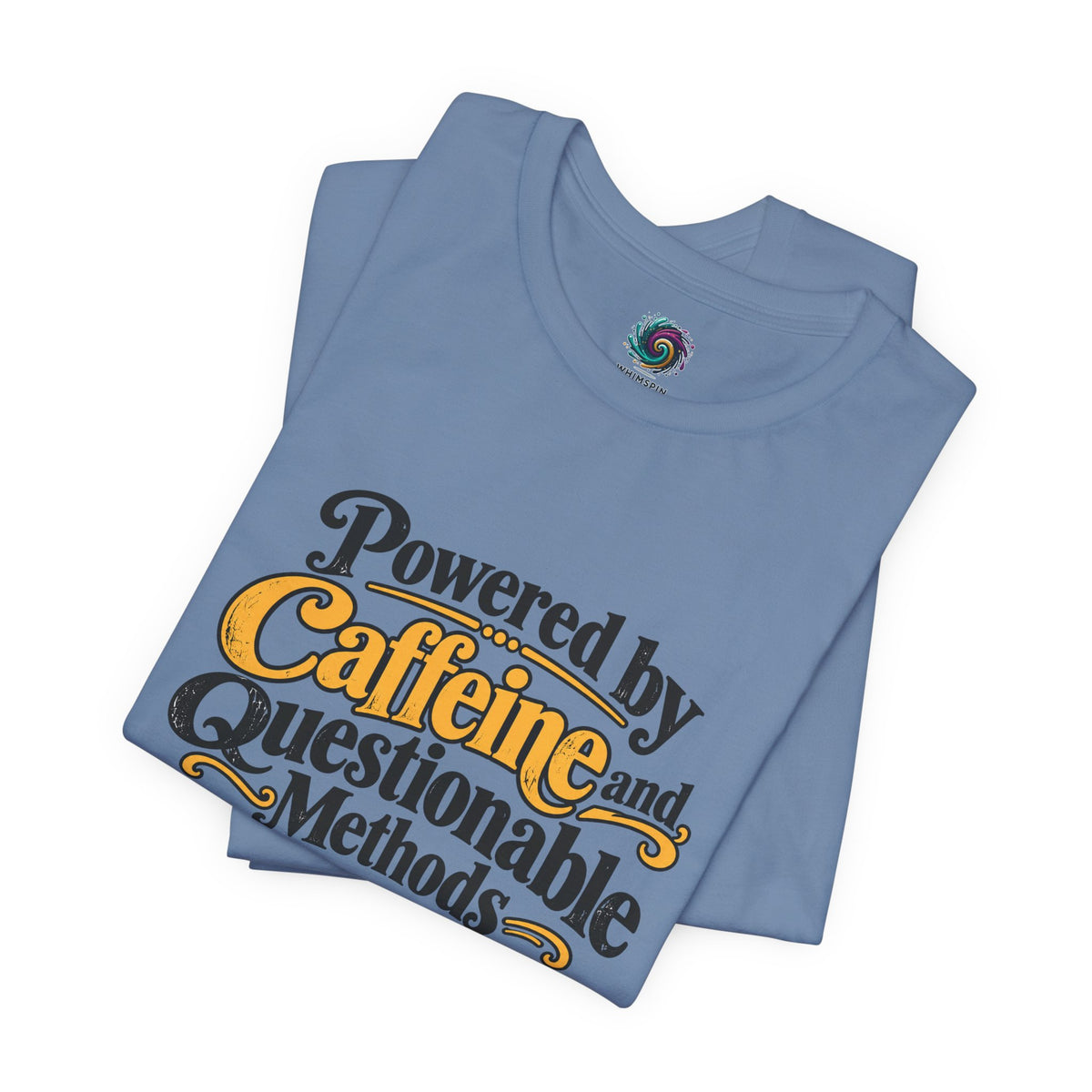 Blue graphic T-shirt with 'Powered by Caffeine and Questionable Methods' logo print