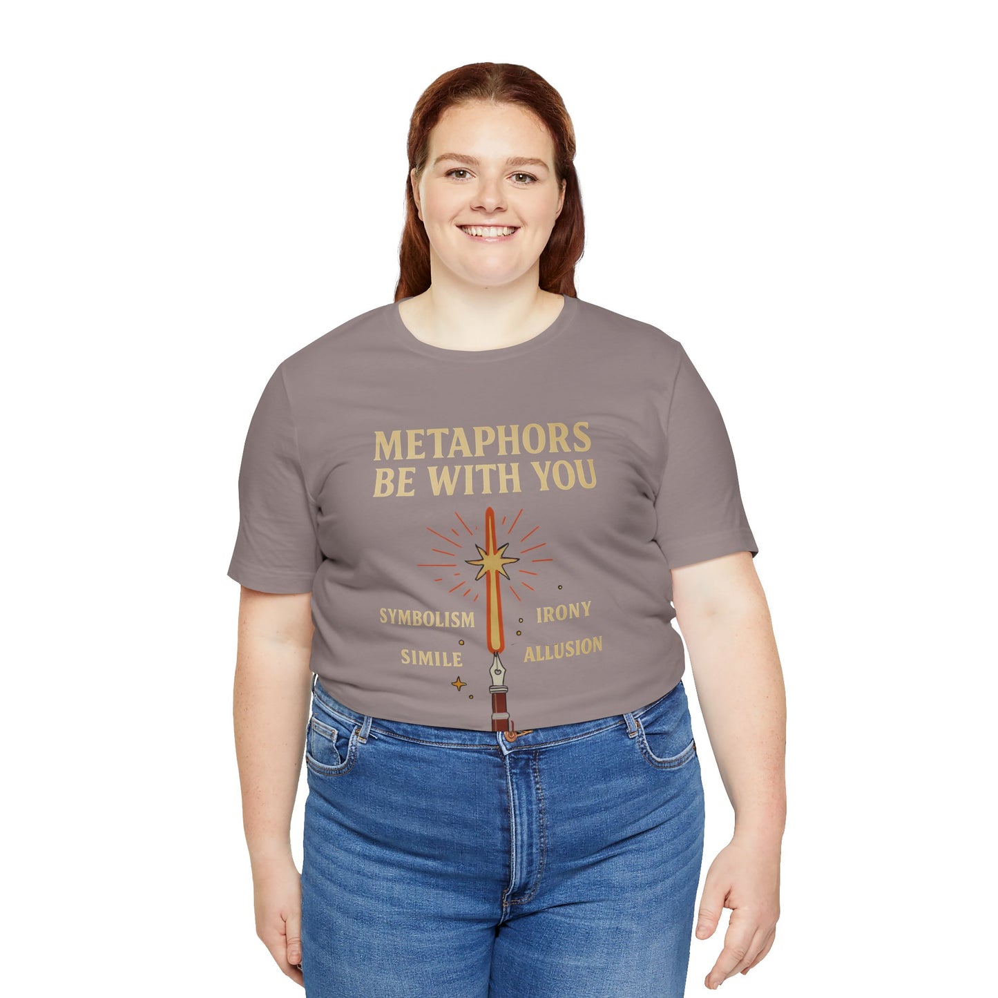 Metaphors Be With You T-Shirt – Inspired by Sci-Fi & Lit Class Heroes