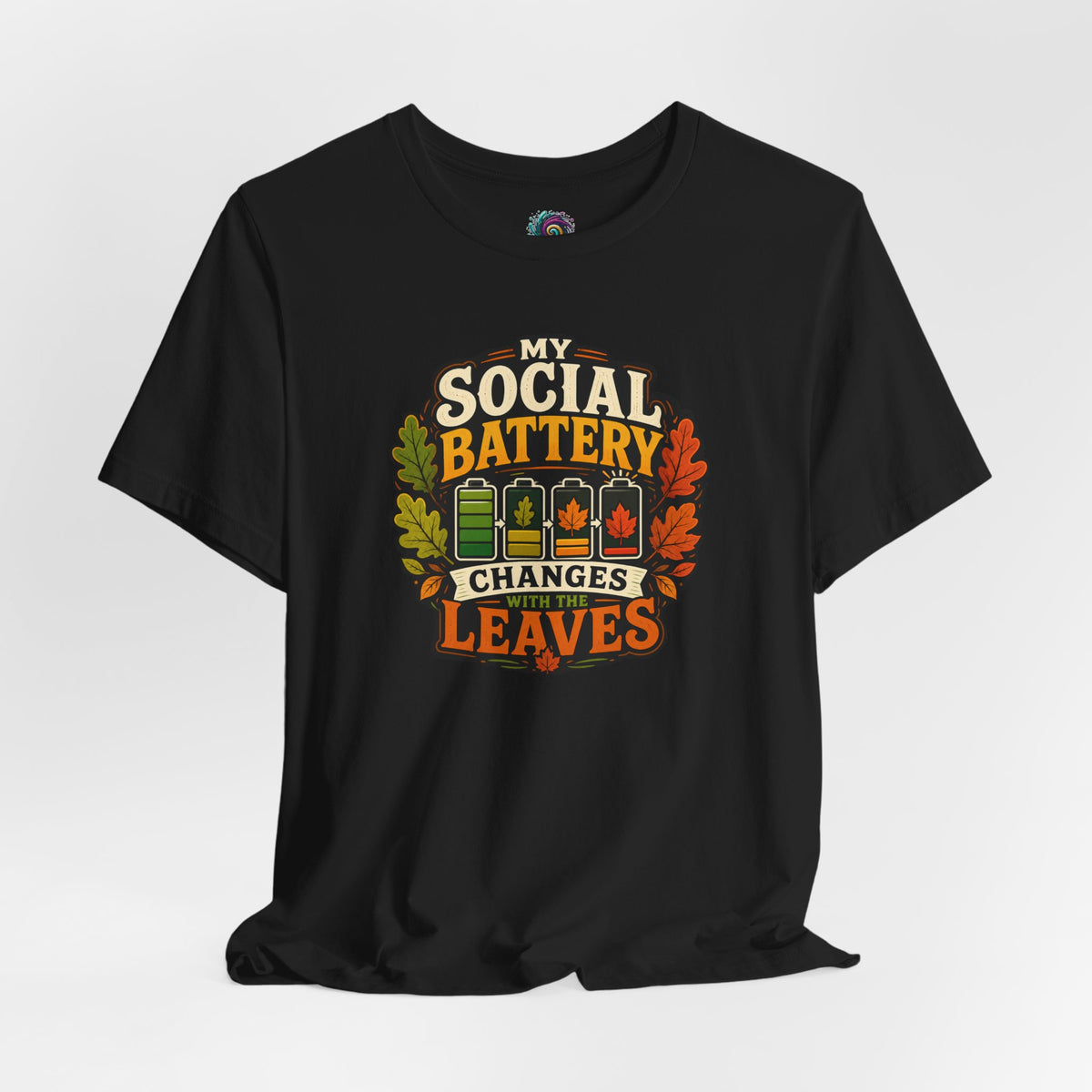 My Social Battery Changes With the Leaves T-Shirt – Funny Fall Tee