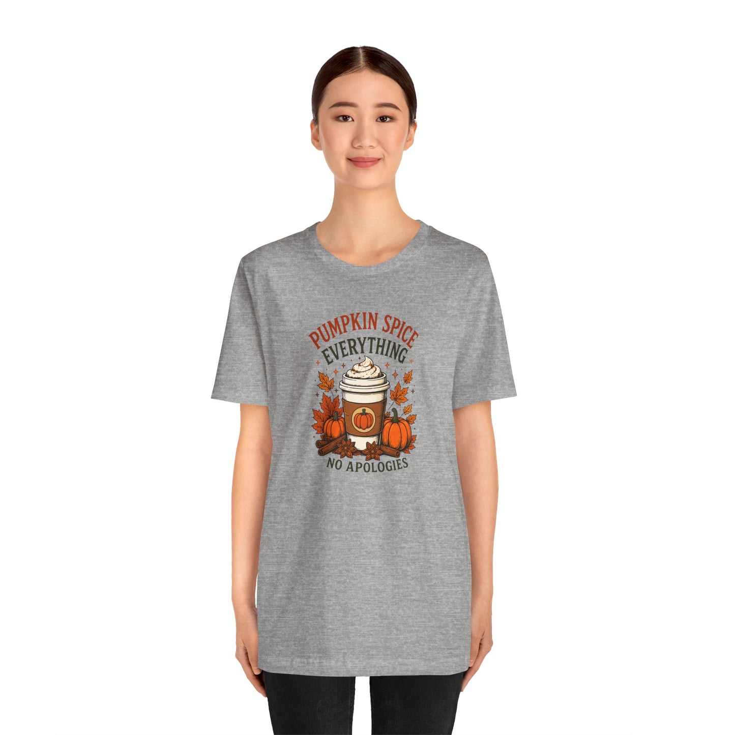 Pumpkin Spice Everything No Apologies T-Shirt – Fall Coffee Addict Tee