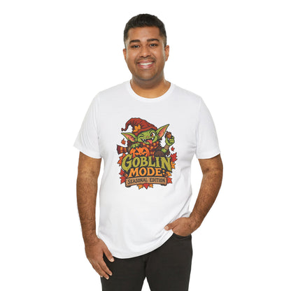 Goblin Mode Seasonal Edition T-Shirt – Funny Fall Goblincore Tee
