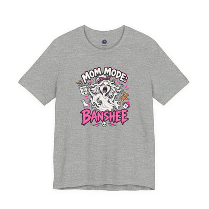 Mom Mode Banshee T-Shirt – Funny Chaotic Mom Halloween Tee