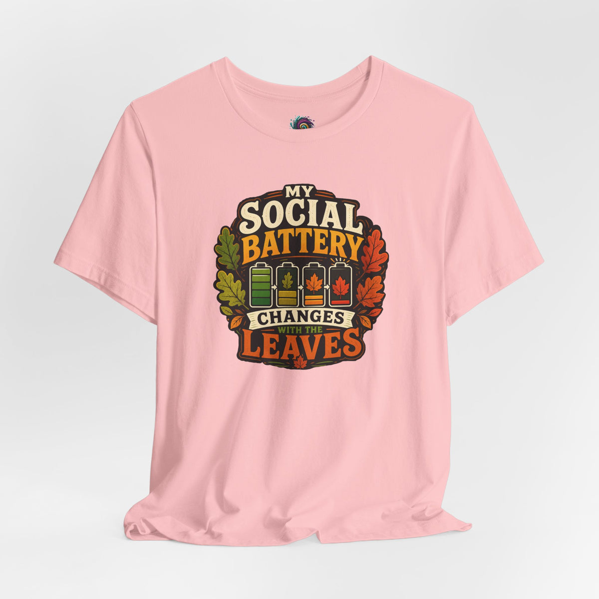 My Social Battery Changes With the Leaves T-Shirt – Funny Fall Tee