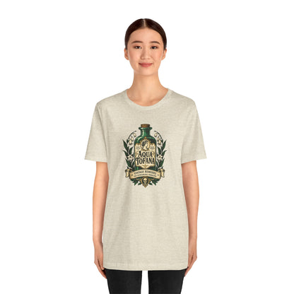 Aqua Tofana T-Shirt – Dark History Feminist Apothecary Tee