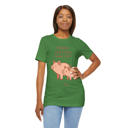 Brother May I Have Some Oats T-Shirt – Funny Viral Pig Meme Tee