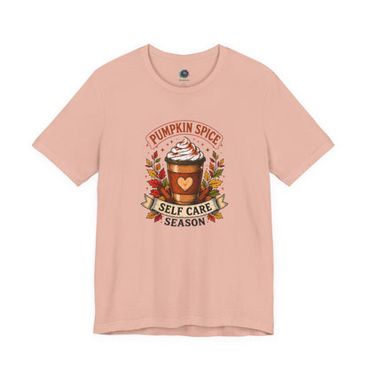 Pumpkin Spice Self Care Season T-Shirt – Funny Fall Coffee Tee