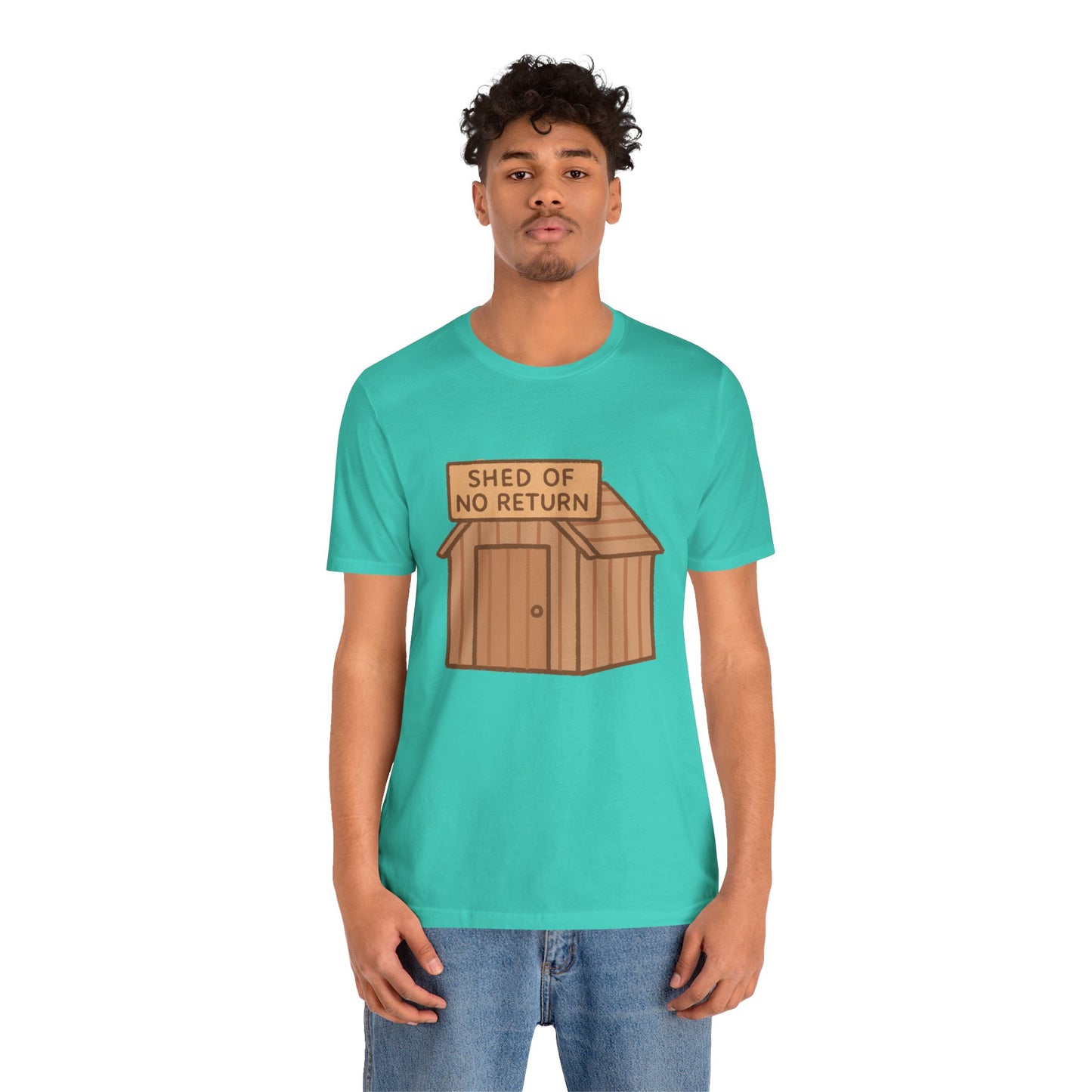 Shed of No Return T-Shirt – Meme & DIY Gardening Humor Tee