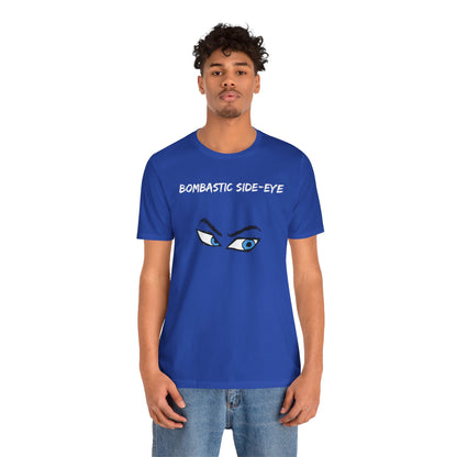 Bombastic Side-Eye T-Shirt – Comic Book Style Meme Graphic Tee