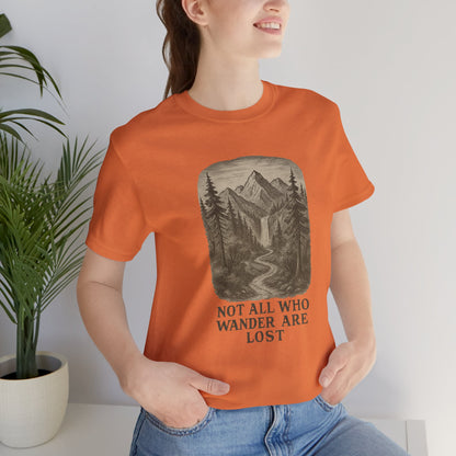 Not All Who Wander Are Lost T-Shirt – Tolkien Travel Tee for Nature Lovers