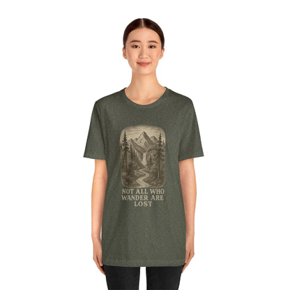 Not All Who Wander Are Lost T-Shirt – Tolkien Travel Tee for Nature Lovers