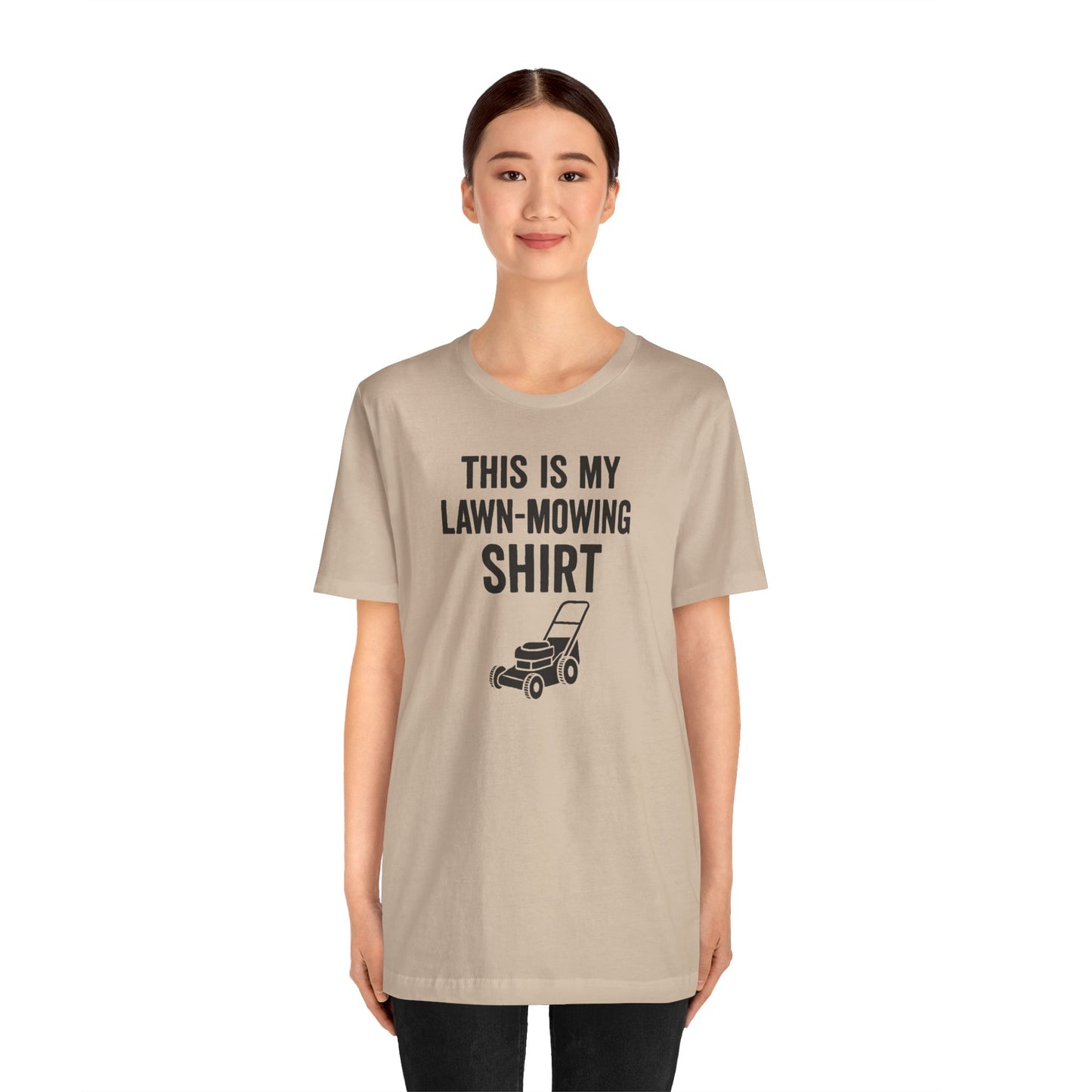 Lawn Mowing Tee – Funny Shirt Summer Yard Work T-shirt with Mower Graphic