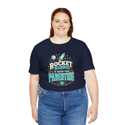 Rocket Science Parenting T-Shirt – Funny Aerospace Parent Tee