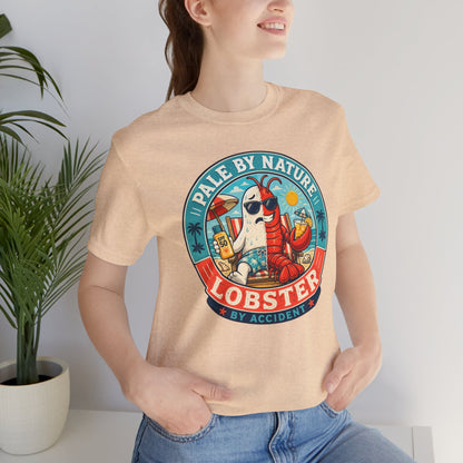 Pale by Nature Lobster by Accident T-Shirt – Funny Sunburn Summer Graphic Tee