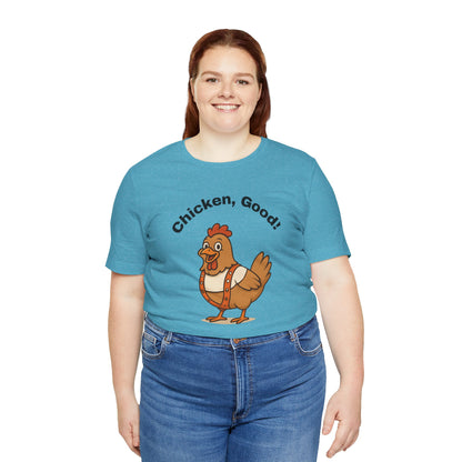 Chicken Good” Shirt – Sci-Fi Parody for Cult Movie Fans