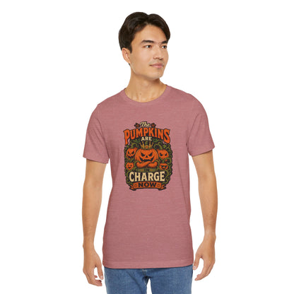The Pumpkins Are in Charge Now T-Shirt – Funny Halloween Fall Tee