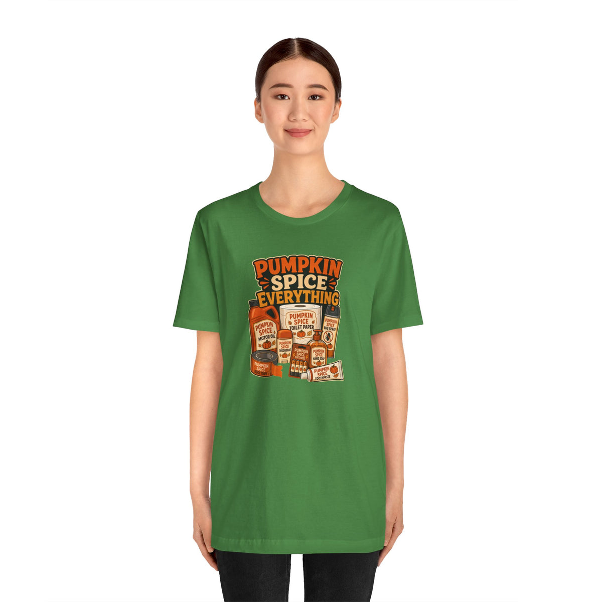Pumpkin Spice Everything T-Shirt – Funny Fall Trend Parody Tee