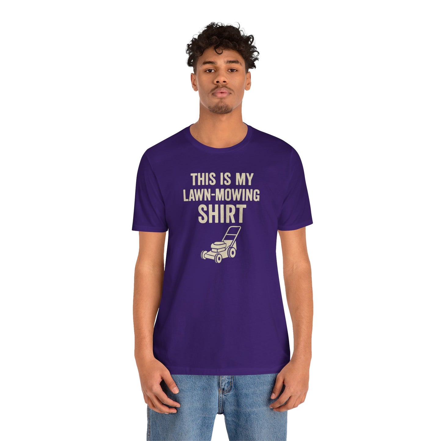 Lawn Mowing Tee – Funny Shirt Summer Yard Work T-shirt with Mower Graphic