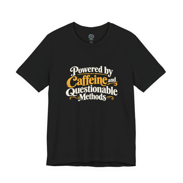 Black crew-neck T-shirt with colorful "Caffeine and Questionable Methods" graphic
