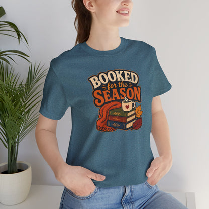 Booked for the Season T-Shirt – Cozy Fall Book Lover Tee