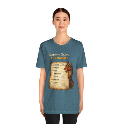 Some See Chores I See Dragons T-Shirt – Funny Fantasy Tee