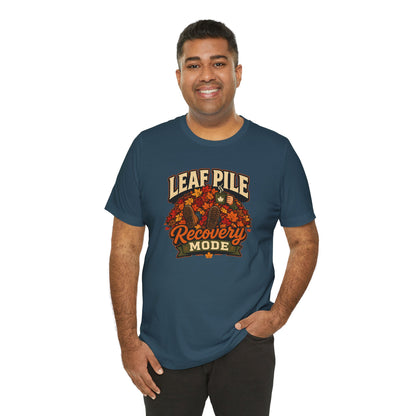 Leaf Pile Recovery Mode T-Shirt – Funny Fall Leaves Tee