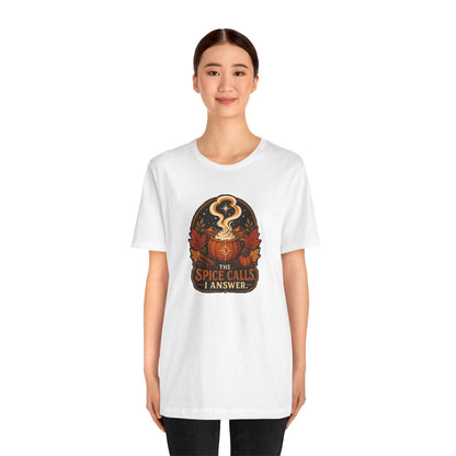 The Spice Calls I Answer T-shirt - WItchy Pumpkin Spice Fall Tee