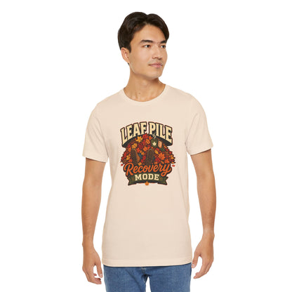 Leaf Pile Recovery Mode T-Shirt – Funny Fall Leaves Tee