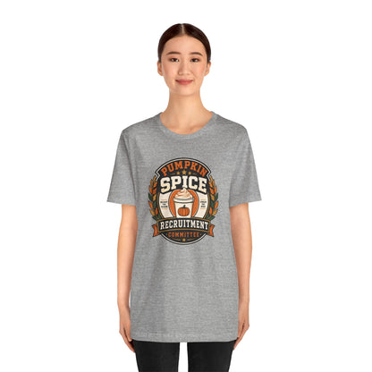 Pumpkin Spice Recruitment Committee T-Shirt – Funny Fall Tee