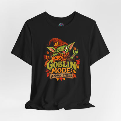 Goblin Mode Seasonal Edition T-Shirt – Funny Fall Goblincore Tee