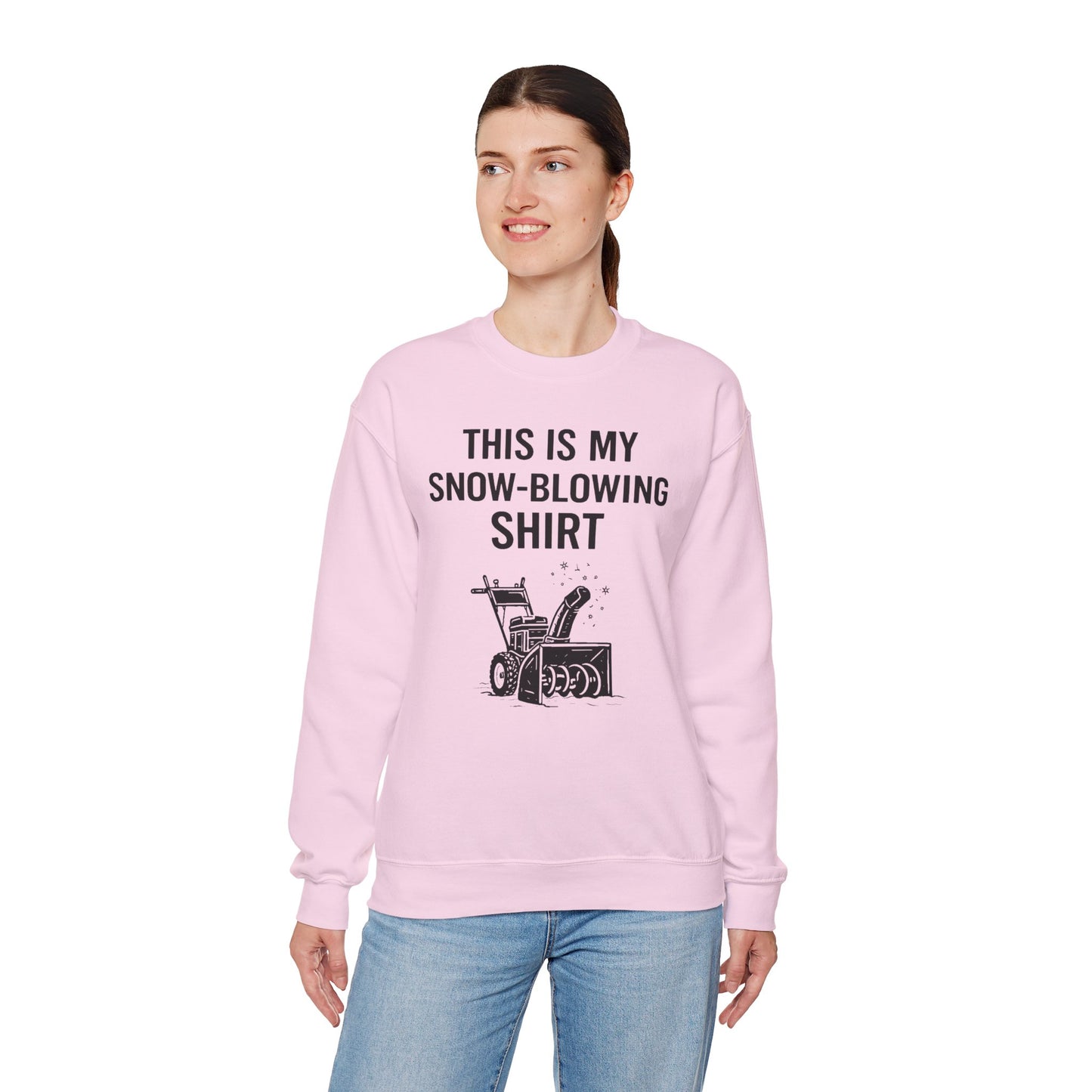 This Is My Snow-Blowing Sweatshirt – Funny Winter Chore Pullover