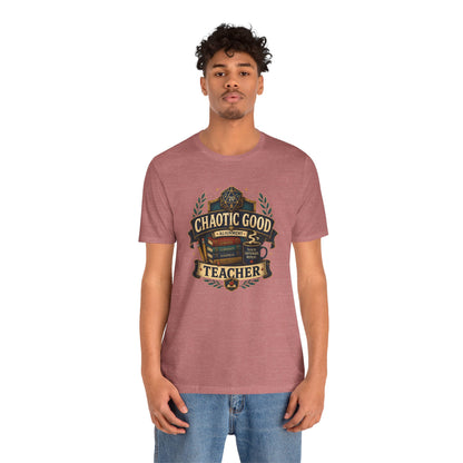 Chaotic Good Teacher T-Shirt – RPG Teacher Graphic Tee