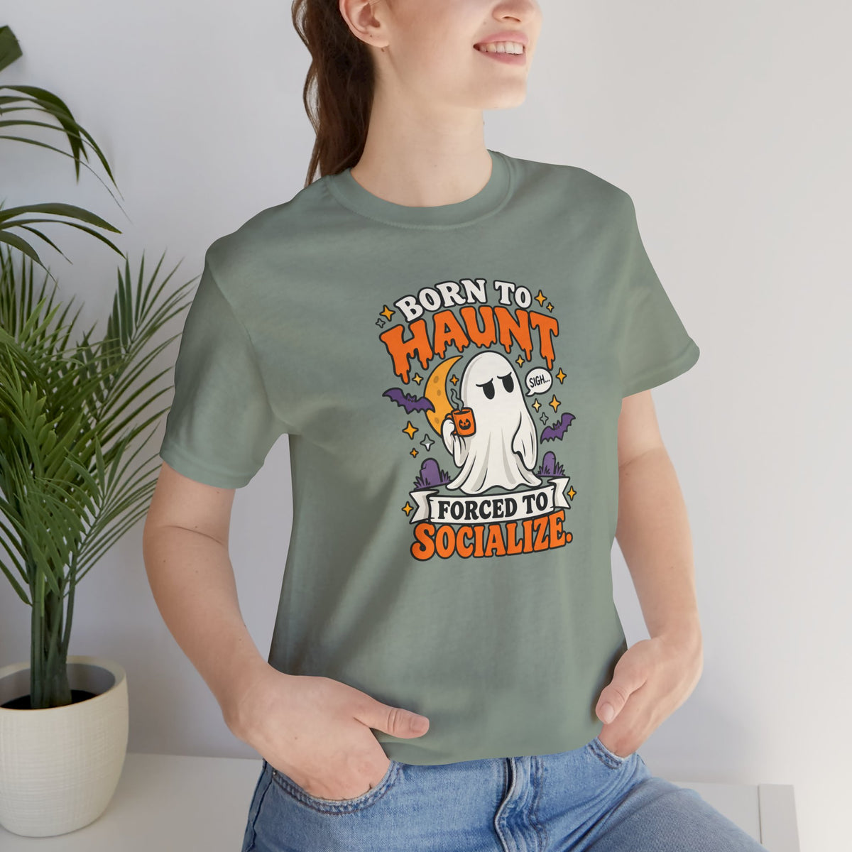 Born to Haunt Forced to Socialize T-Shirt – Funny Halloween Ghost Tee