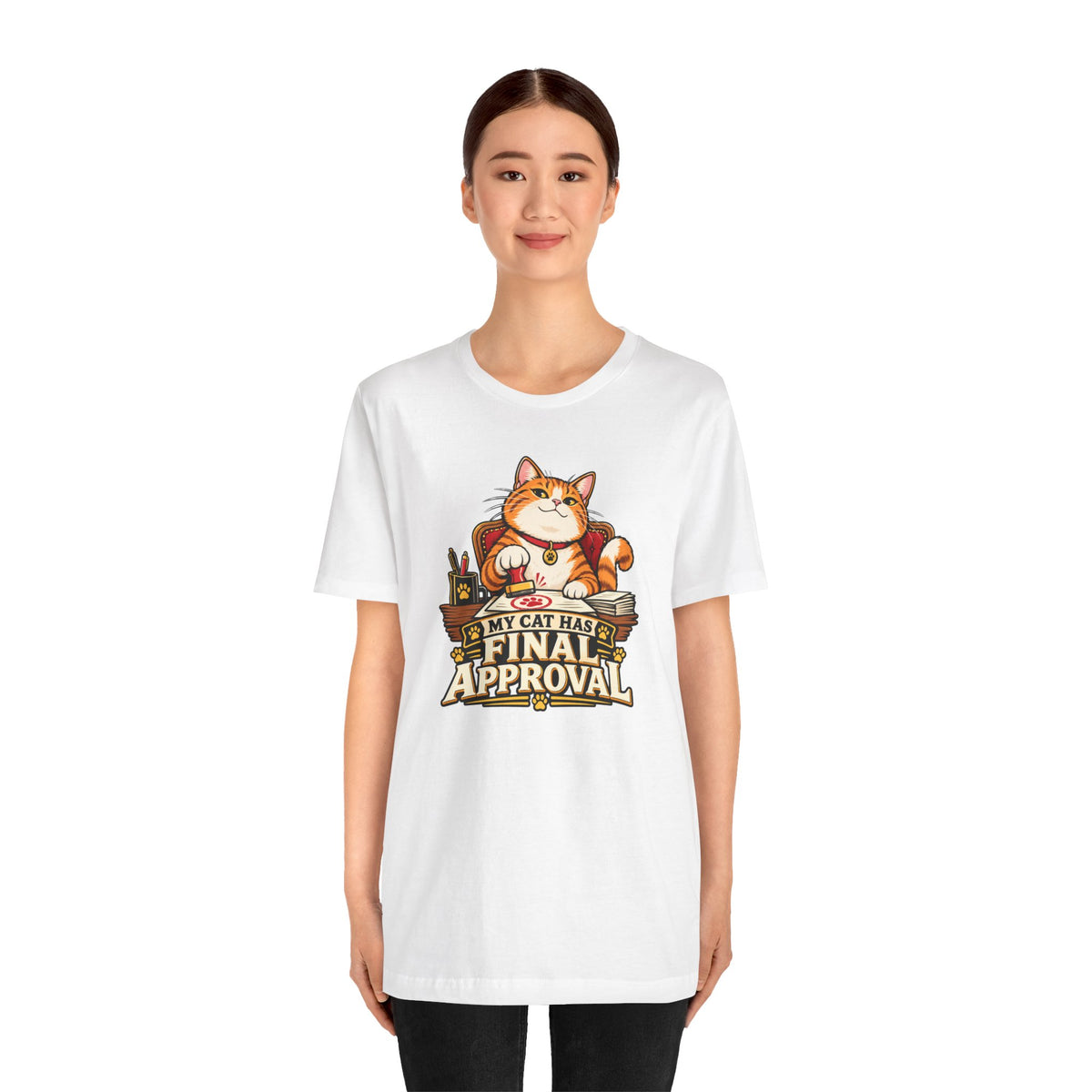 My Cat Has Final Approval T-Shirt – Funny Cat Boss Tee