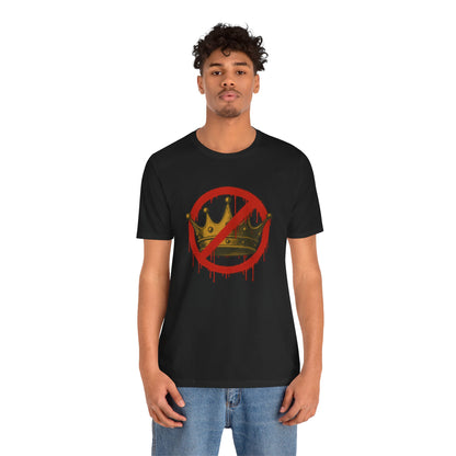 No Kings T-Shirt – Anti-Monarchy Protest Tee for Global Rebels