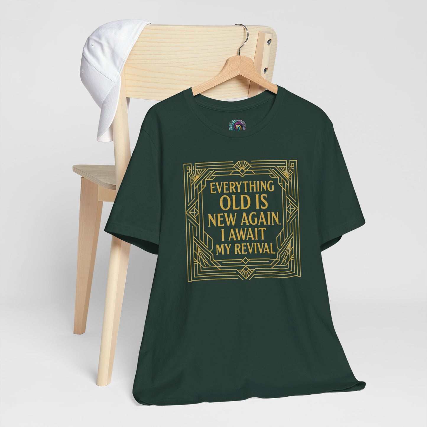 Everything Old Is New Again T-Shirt – Art Nouveau Funny Quote Shirt