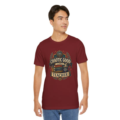 Chaotic Good Teacher T-Shirt – RPG Teacher Graphic Tee