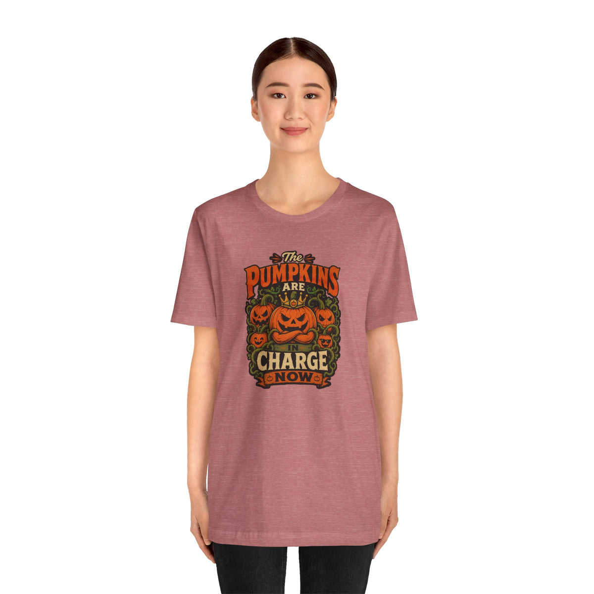 The Pumpkins Are in Charge Now T-Shirt – Funny Halloween Fall Tee