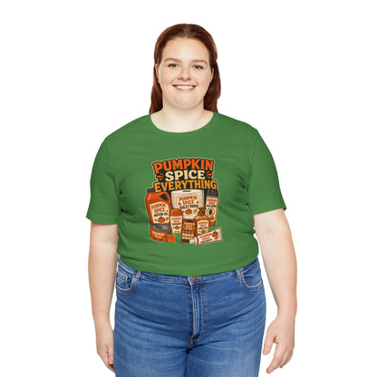 Pumpkin Spice Everything T-Shirt – Funny Fall Trend Parody Tee