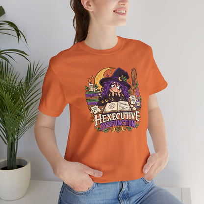 Hexecutive Dysfunction T-Shirt - Funny Witchy ADHD Humor Tee