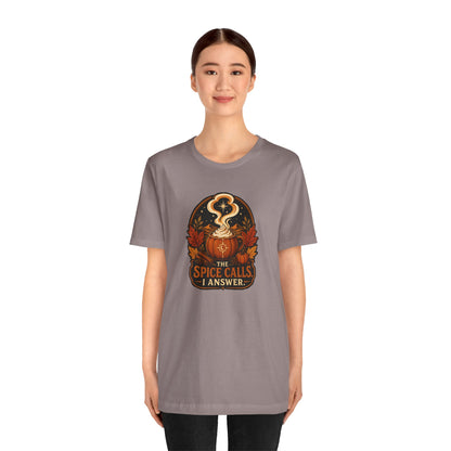 The Spice Calls I Answer T-shirt - WItchy Pumpkin Spice Fall Tee