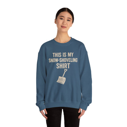 This Is My Snow-Shoveling Shirt – Funny Winter Chore Sweatshirt