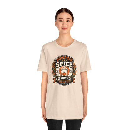 Pumpkin Spice Recruitment Committee T-Shirt – Funny Fall Tee