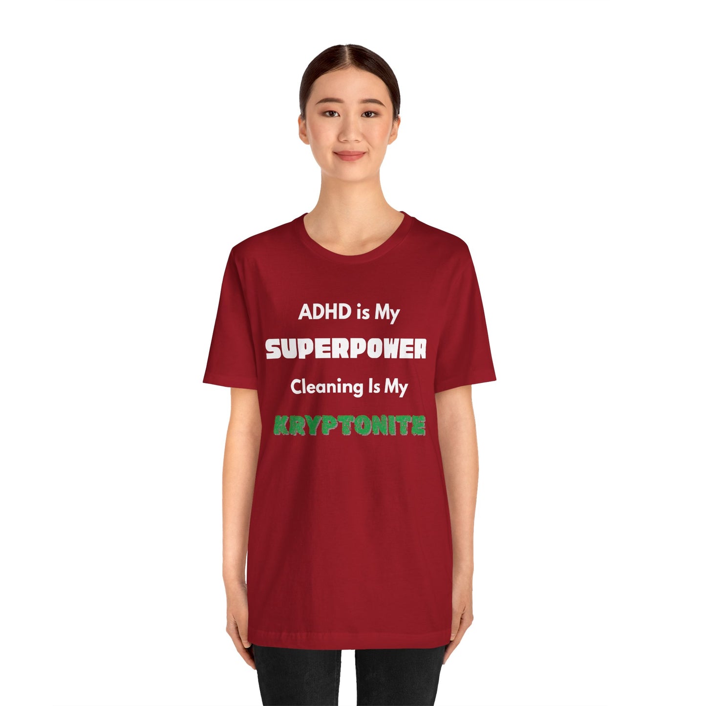 ADHD Cleaning Kryptonite T-Shirt – Funny Shirt for Neurodivergent Humor