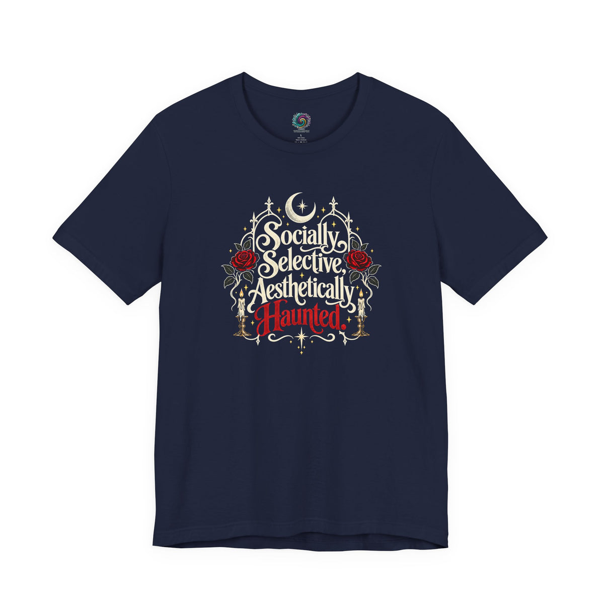 Socially Selective Aesthetically Haunted T-shirt - Gothic Humor Tee