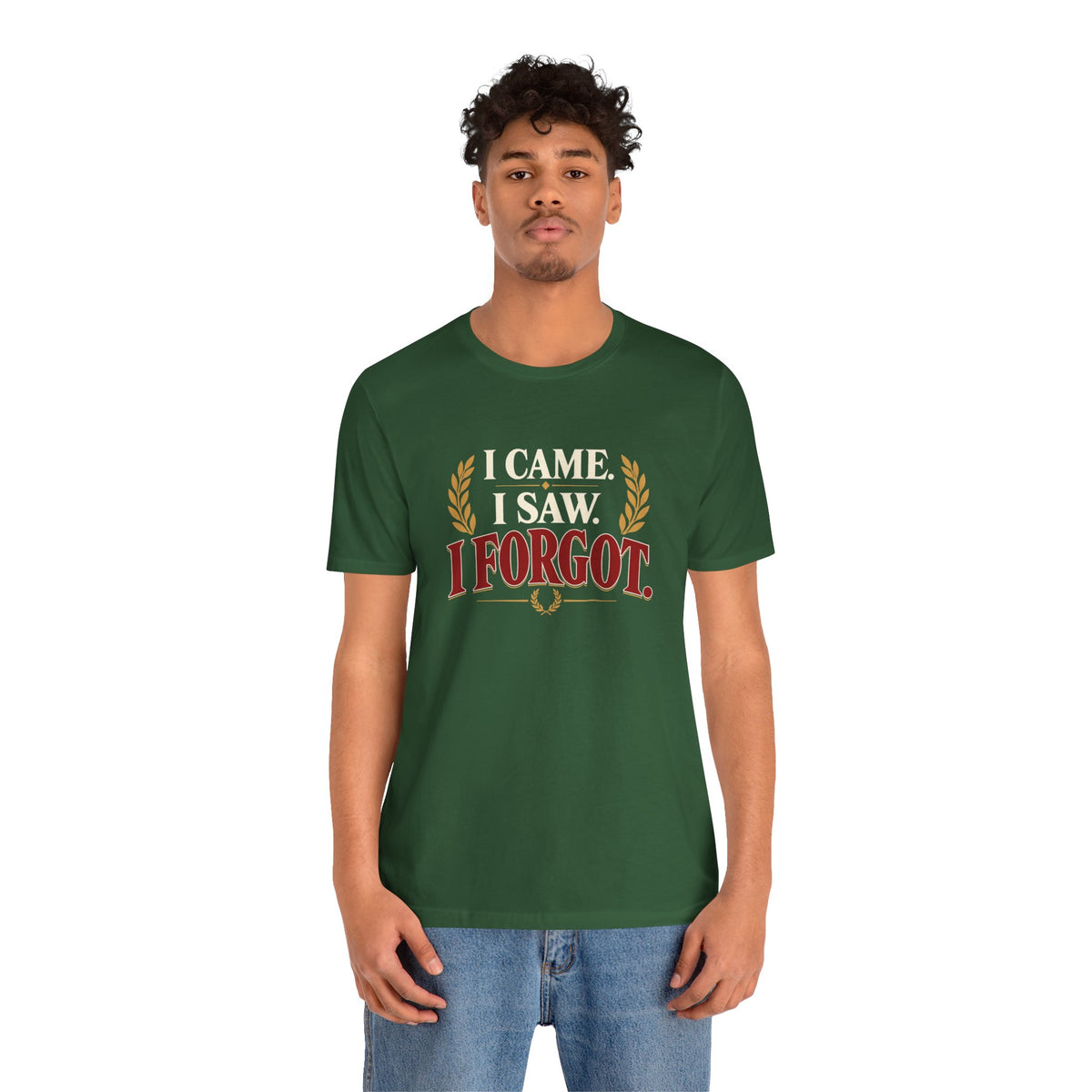 I Came, I Saw, I Forgot T-Shirt – Funny ADHD-Inspired Tee