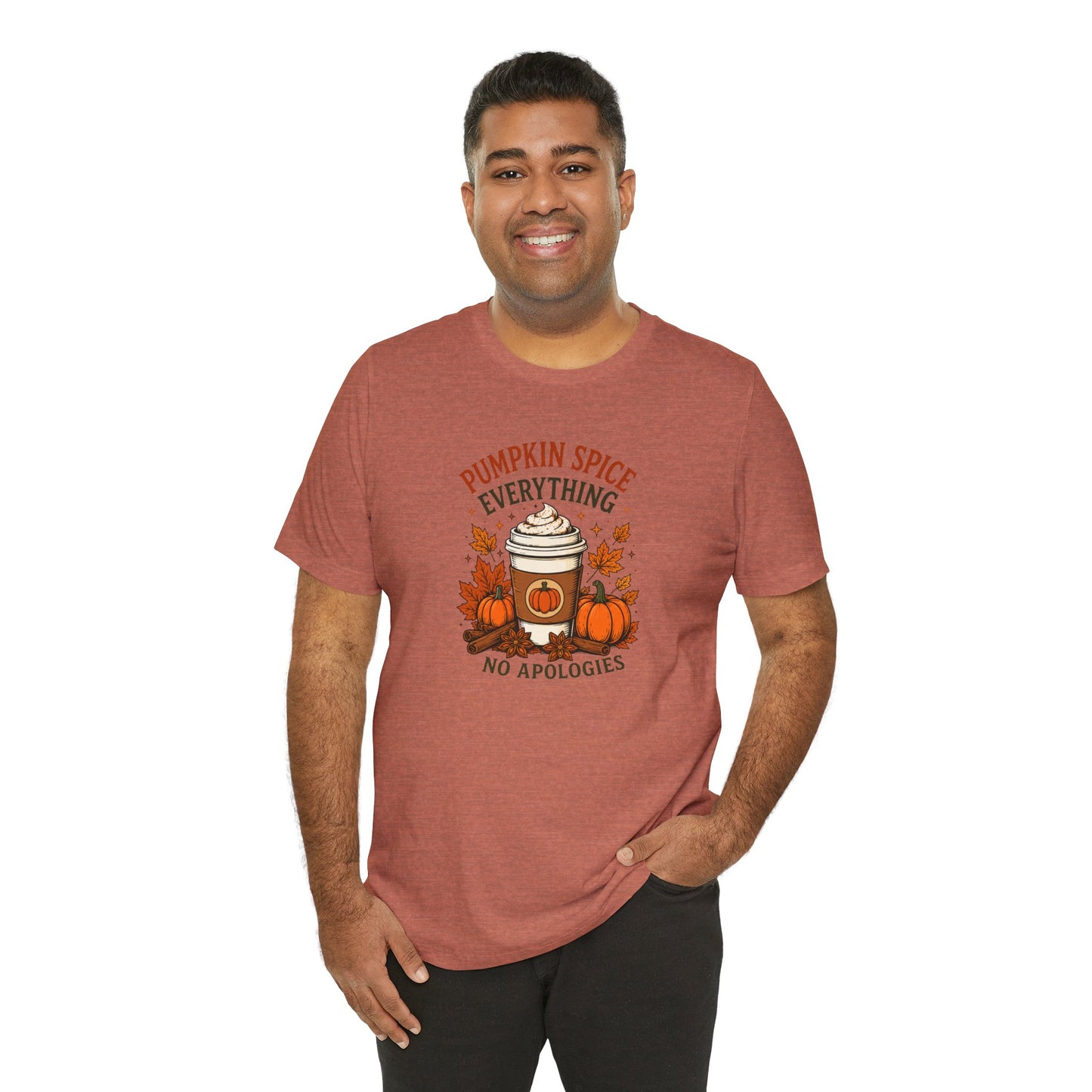 Pumpkin Spice Everything No Apologies T-Shirt – Fall Coffee Addict Tee