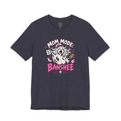 Mom Mode Banshee T-Shirt – Funny Chaotic Mom Halloween Tee
